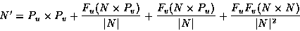 \begin{displaymath}N' = P_u \times P_v + \frac{F_u(N \times P_v)}{\vert N\vert} ...
...u)}{\vert N\vert} + \frac{F_u F_v (N \times N)}{\vert N\vert^2}\end{displaymath}